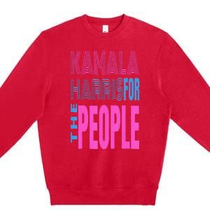 Kamala Harris For The People Premium Crewneck Sweatshirt