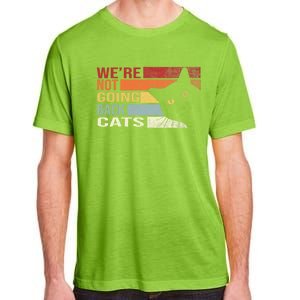 Kamala Harris For President 2024 WeRe Not Going Back Cats Funny Cat 2024 Adult ChromaSoft Performance T-Shirt