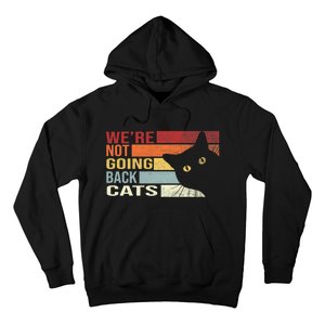 Kamala Harris For President 2024 WeRe Not Going Back Cats Funny Cat 2024 Hoodie