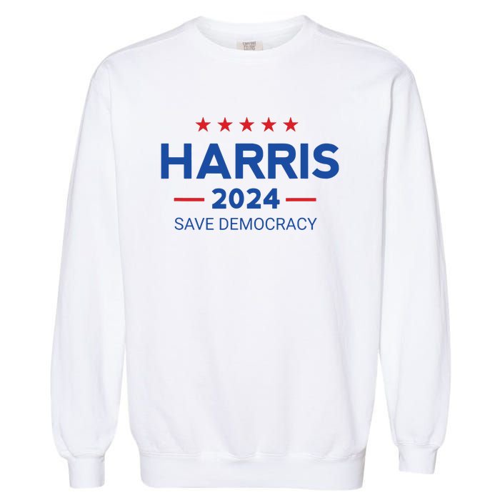 Kamala Harris For President Save Democray 2024 Garment-Dyed Sweatshirt