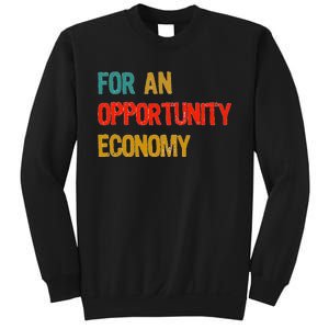 Kamala Harris For An Opportunity Economy Election Sweatshirt