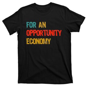 Kamala Harris For An Opportunity Economy Election T-Shirt