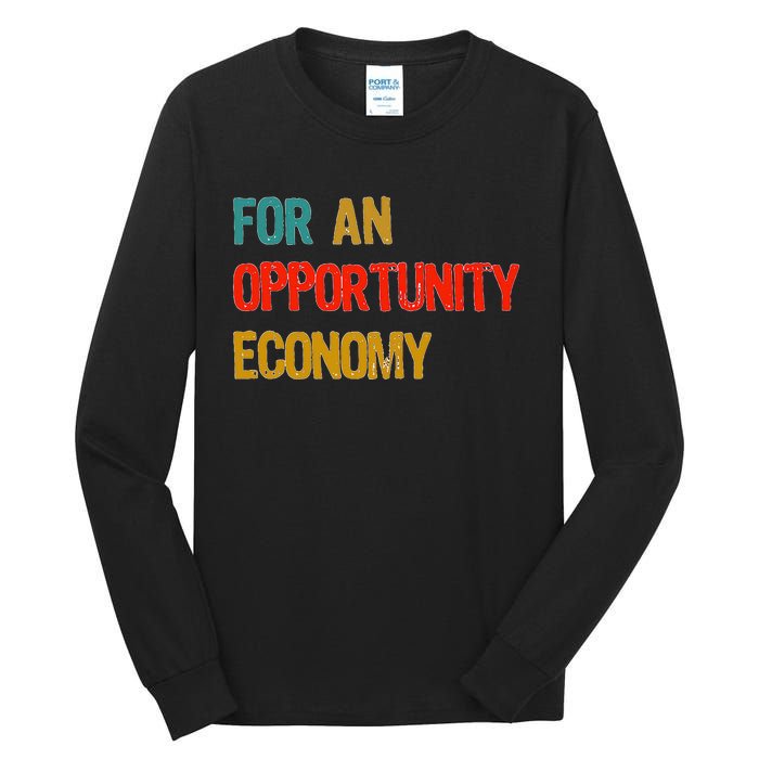 Kamala Harris For An Opportunity Economy Election Tall Long Sleeve T-Shirt