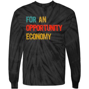 Kamala Harris For An Opportunity Economy Election Tie-Dye Long Sleeve Shirt