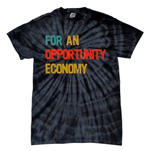 Kamala Harris For An Opportunity Economy Election Tie-Dye T-Shirt