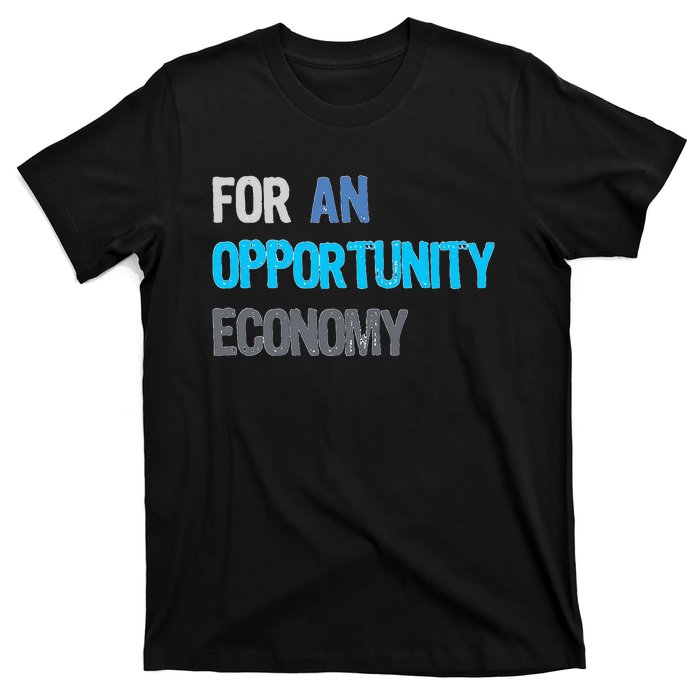 Kamala Harris For An Opportunity Economy Election T-Shirt