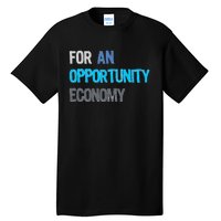 Kamala Harris For An Opportunity Economy Election Tall T-Shirt