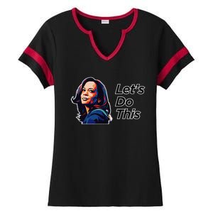 Kamala Harris For President LetS Do This! Ladies Halftime Notch Neck Tee