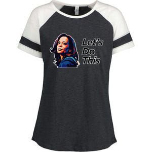 Kamala Harris For President LetS Do This! Enza Ladies Jersey Colorblock Tee