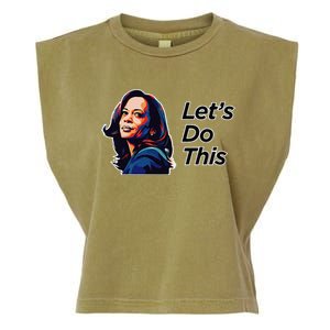 Kamala Harris For President LetS Do This! Garment-Dyed Women's Muscle Tee