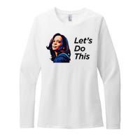 Kamala Harris For President LetS Do This! Womens CVC Long Sleeve Shirt