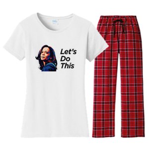 Kamala Harris For President LetS Do This! Women's Flannel Pajama Set