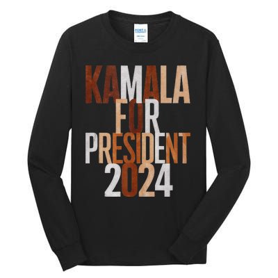 Kamala Harris For President 2024 Presidential Election Tall Long Sleeve T-Shirt