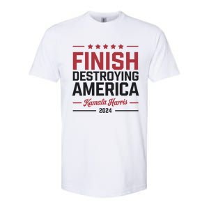 Kamala Harris Finish Destroying America 2024 Softstyle CVC T-Shirt