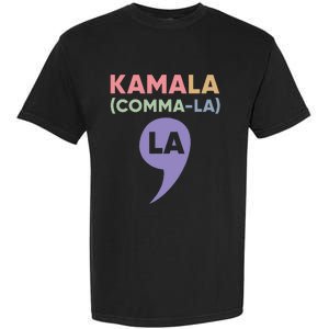 Kamala Harris For President 2024La Comma La Harris 2024 Garment-Dyed Heavyweight T-Shirt