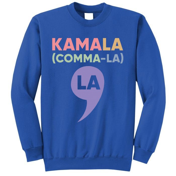 Kamala Harris For President 2024La Comma La Harris 2024 Sweatshirt