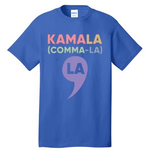 Kamala Harris For President 2024La Comma La Harris 2024 Tall T-Shirt