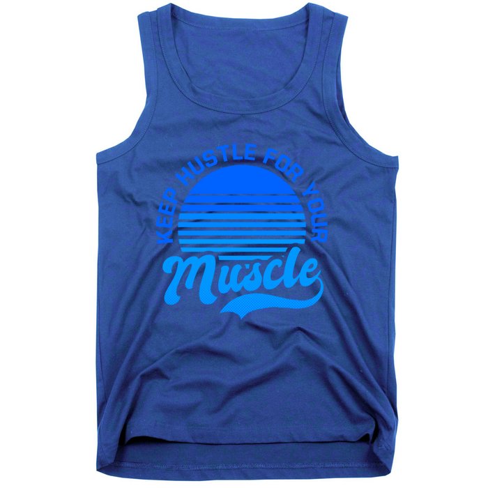 Keep Hustle For Muscle Design Fitness Coach Gift Tank Top