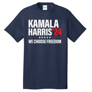 Kamala Harris For President 2024 Election Campaign Freedom Tall T-Shirt