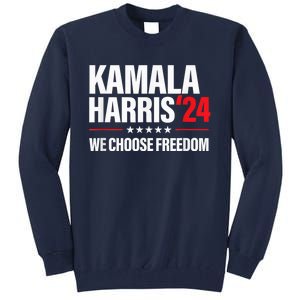 Kamala Harris For President 2024 Election Campaign Freedom Tall Sweatshirt