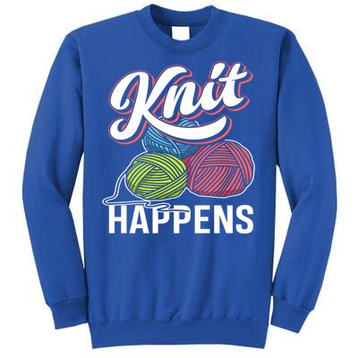 Knit Happens Gift Funny Sewer Knitters Pride Gift Sweatshirt