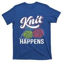 Knit Happens Gift Funny Sewer Knitters Pride Gift T-Shirt