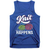 Knit Happens Gift Funny Sewer Knitters Pride Gift Tank Top