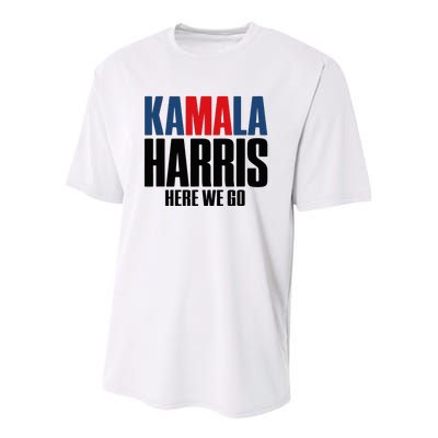 Kamala Harris Here We Go. Kamala Youth Performance Sprint T-Shirt