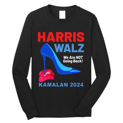 Kamala Harris Heels Stepping On Red Maga Hat Long Sleeve Shirt