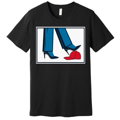 Kamala Harris Heels Stepping On Maga Hat Premium T-Shirt