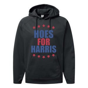 Kamala Harris Hoes For Harris Performance Fleece Hoodie