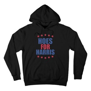 Kamala Harris Hoes For Harris Hoodie