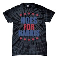 Kamala Harris Hoes For Harris Tie-Dye T-Shirt