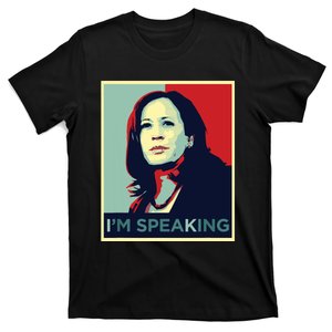 Kamala Harris Im Speaking Quote T-Shirt