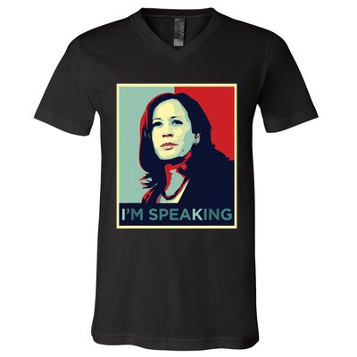 Kamala Harris Im Speaking Quote V-Neck T-Shirt