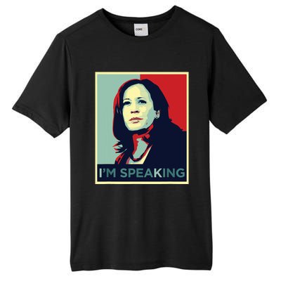 Kamala Harris Im Speaking Quote Tall Fusion ChromaSoft Performance T-Shirt