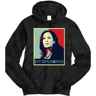 Kamala Harris Im Speaking Quote Tie Dye Hoodie