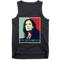 Kamala Harris Im Speaking Quote Tank Top