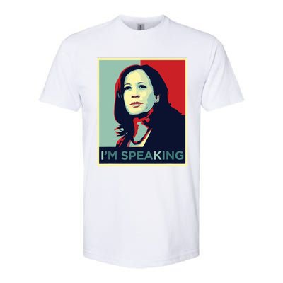 Kamala Harris Im Speaking Quote Softstyle CVC T-Shirt