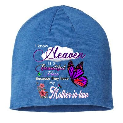 Know Heaven Is A Beautiful Place They Have My Mothergiftingiftlaw Gift Sustainable Beanie