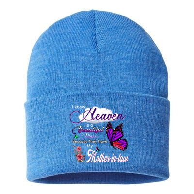 Know Heaven Is A Beautiful Place They Have My Mothergiftingiftlaw Gift Sustainable Knit Beanie