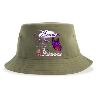 Know Heaven Is A Beautiful Place They Have My Mothergiftingiftlaw Gift Sustainable Bucket Hat