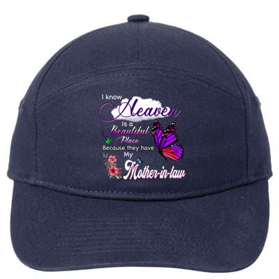 Know Heaven Is A Beautiful Place They Have My Mothergiftingiftlaw Gift 7-Panel Snapback Hat