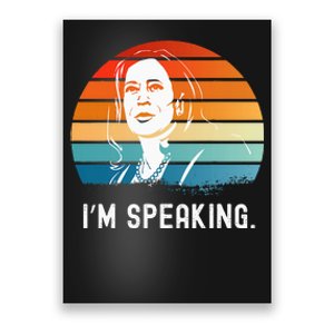 Kamala Harris IM Speaking Madam Vice President Poster