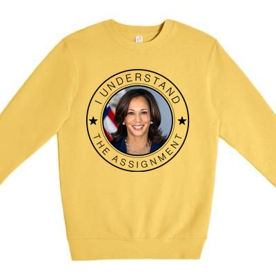 Kamala Harris I Understand The Assignment 2024 Election Emblem Premium Crewneck Sweatshirt