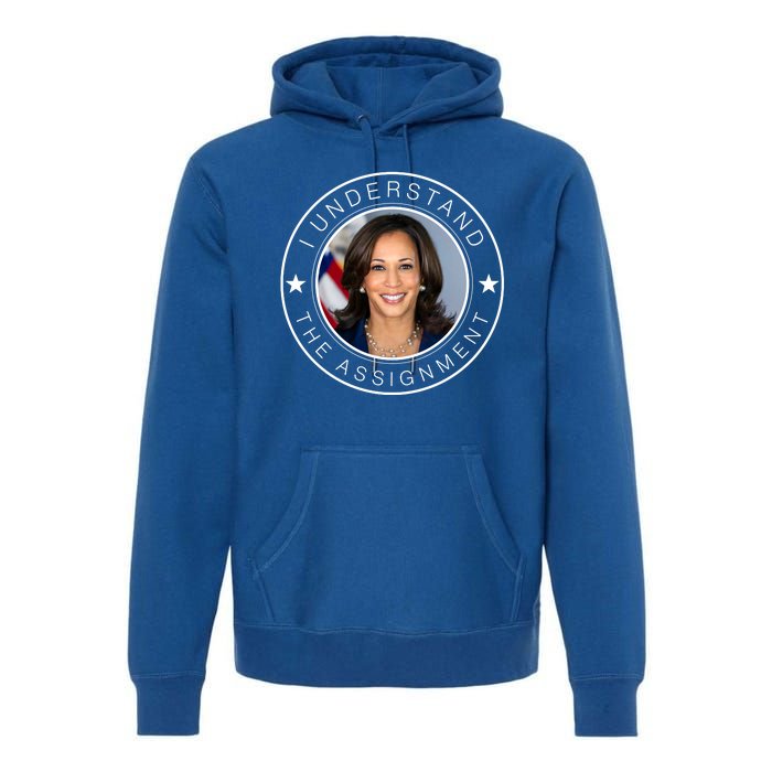 Kamala Harris I Understand The Assignment 2024 Election Emblem Premium Hoodie