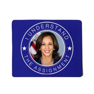 Kamala Harris I Understand The Assignment 2024 Election Emblem Mousepad