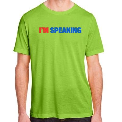 Kamala Harris Im Speaking 2024 Vp Debate Quote Adult ChromaSoft Performance T-Shirt