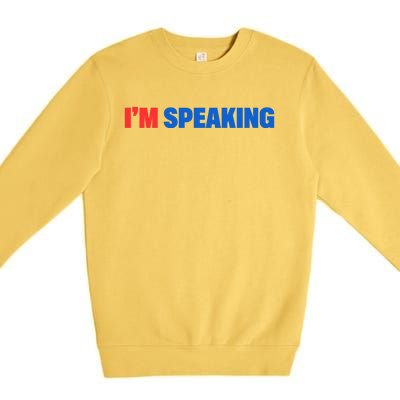 Kamala Harris Im Speaking 2024 Vp Debate Quote Premium Crewneck Sweatshirt