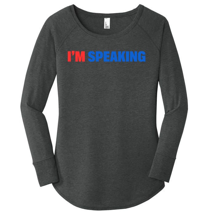 Kamala Harris Im Speaking 2024 Vp Debate Quote Women's Perfect Tri Tunic Long Sleeve Shirt